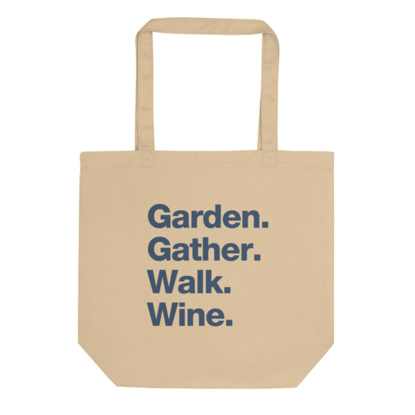Garden. Gather. Walk. Wine. Organic Market Tote